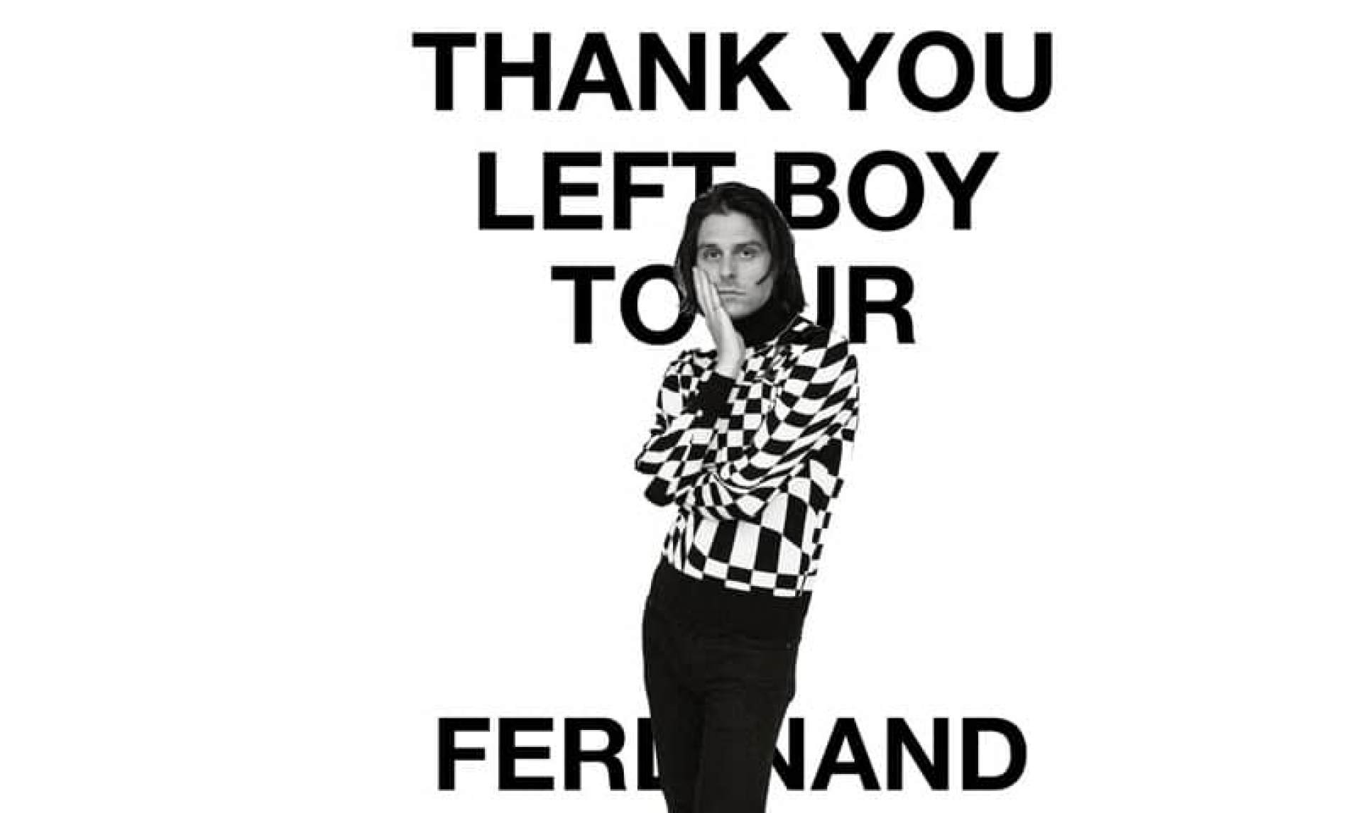 Ferdinand fka Leftboy