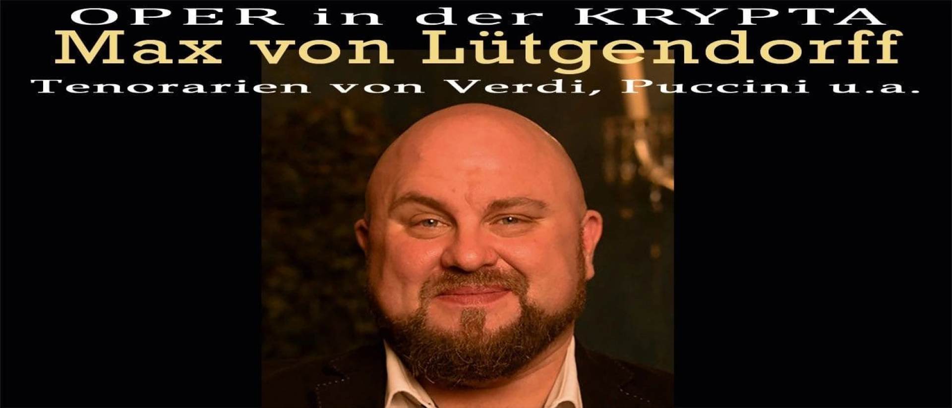 Max von Lütgendorff, Arie per Tenore di Verdi, Puccini e altri