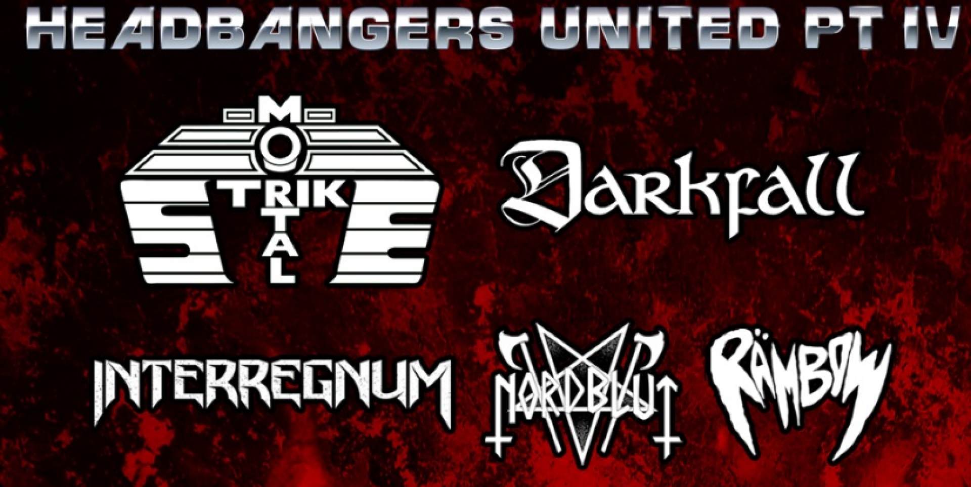 Headbangers United Pt IV