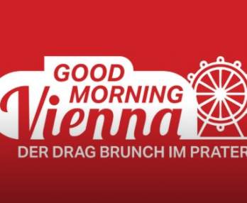 Good Morning Vienna, The Drag Brunch in the Prater