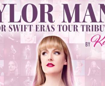 Taylor Mania, A Taylor Swift Eras Tour Tribute Show