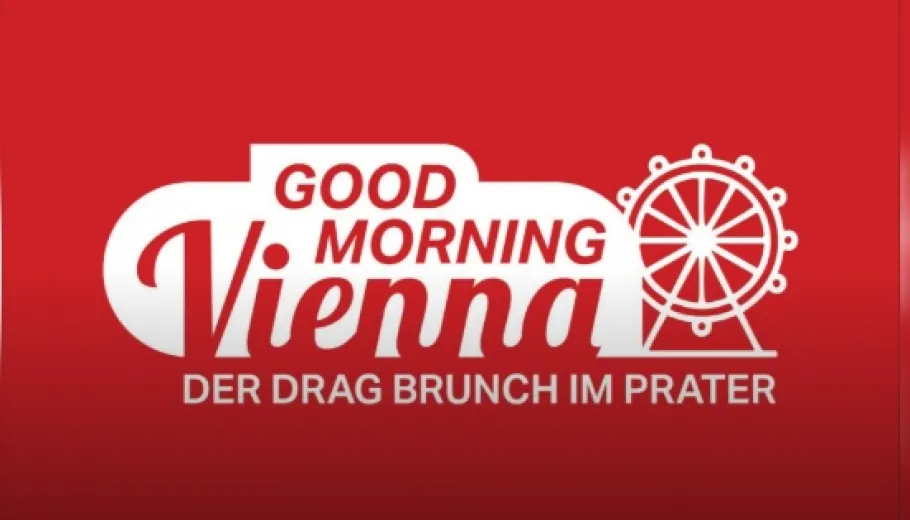 Good Morning Vienna, The Drag Brunch au Prater