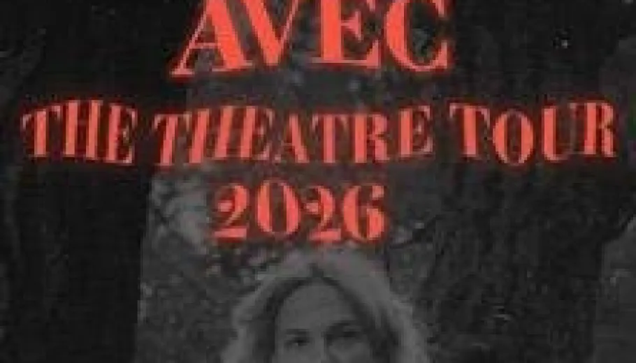 Avec, The Theatre Tour